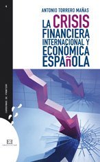 La crisis financiera internacional y económica española book