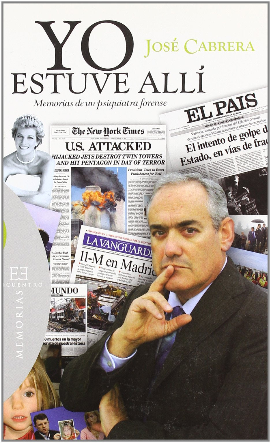 Yo estuve alli.Memorias ed un psiquiatra forense book