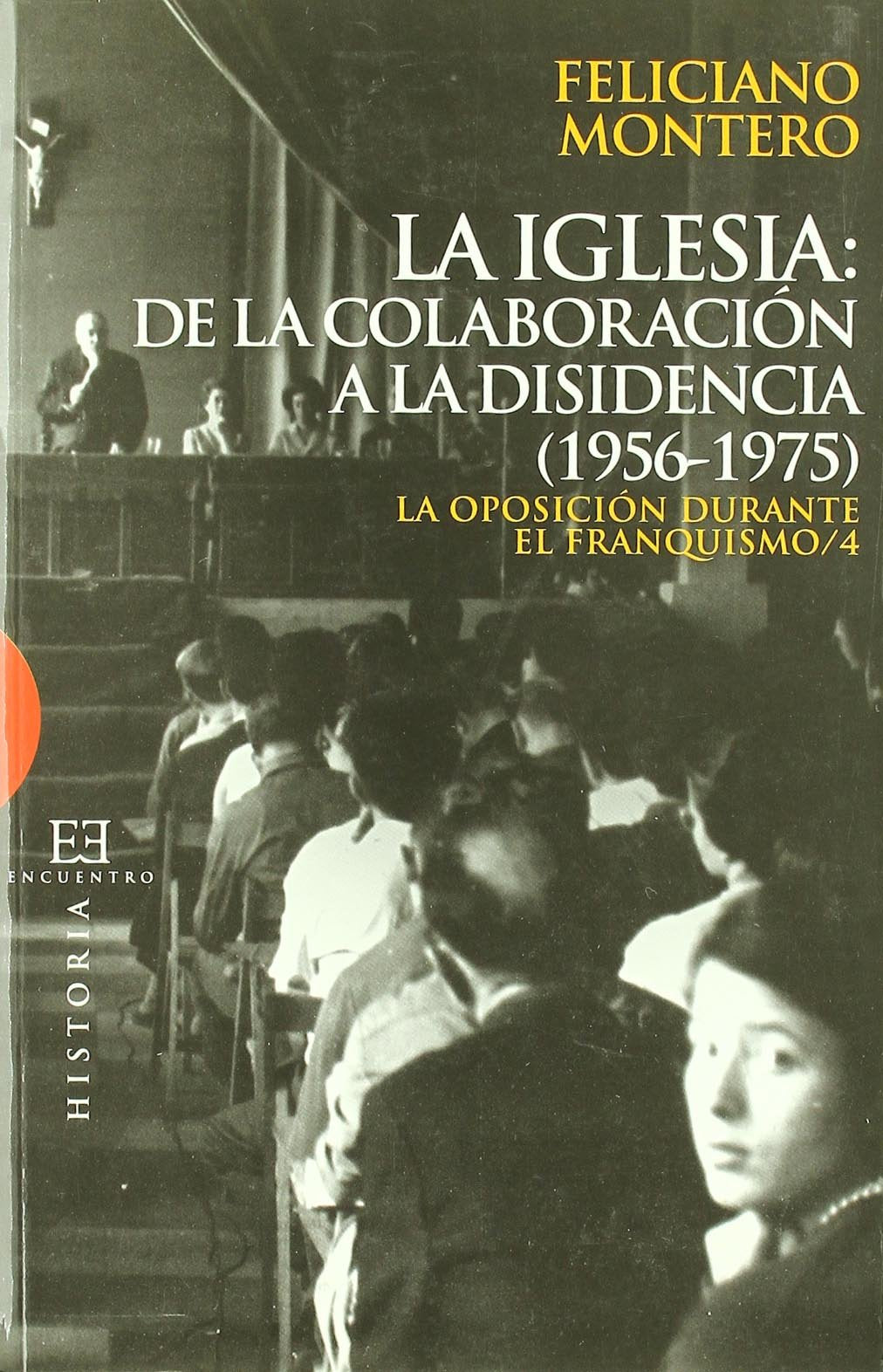 Iglesia: de la colaboración a la disidencia (1956-1975): La Social Sciences