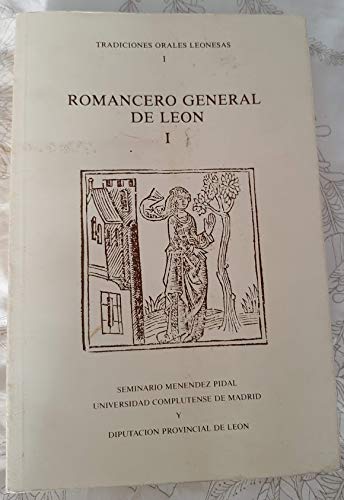TRADICIONES ORALES LEONESAS. T.1. ROMANCERO GENERAL DE LEÓN I Books