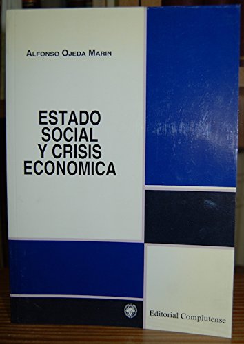 Estado social y crisis economica Ojeda Marin, Alfonso Books