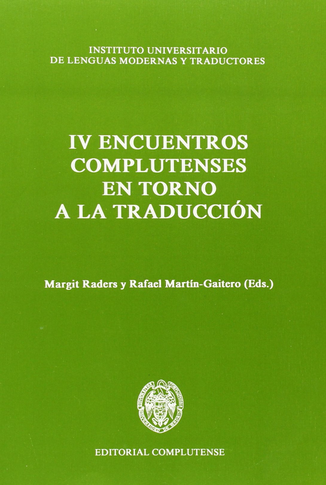 Cuartos Encuentros Complutenses en Torno a la Traducción Foreign Languages ​​& Dictionaries