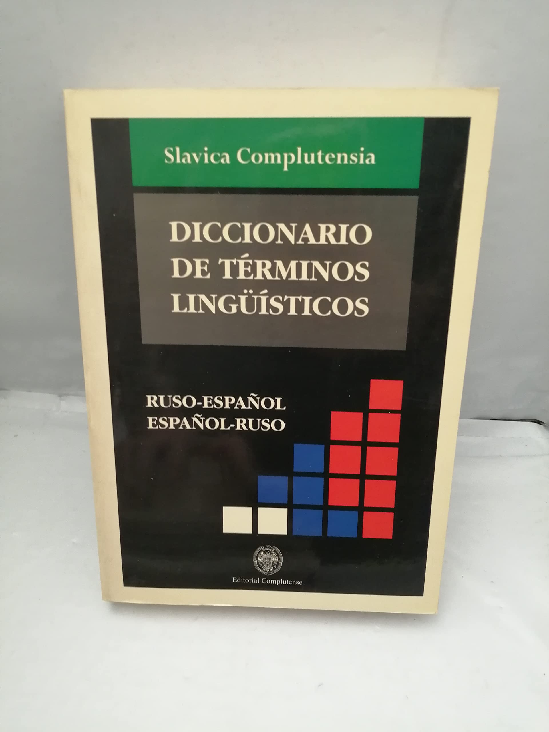 Diccionario de términos lingüísticos ruso-español, español-ruso (General, Band 337) Social Sciences
