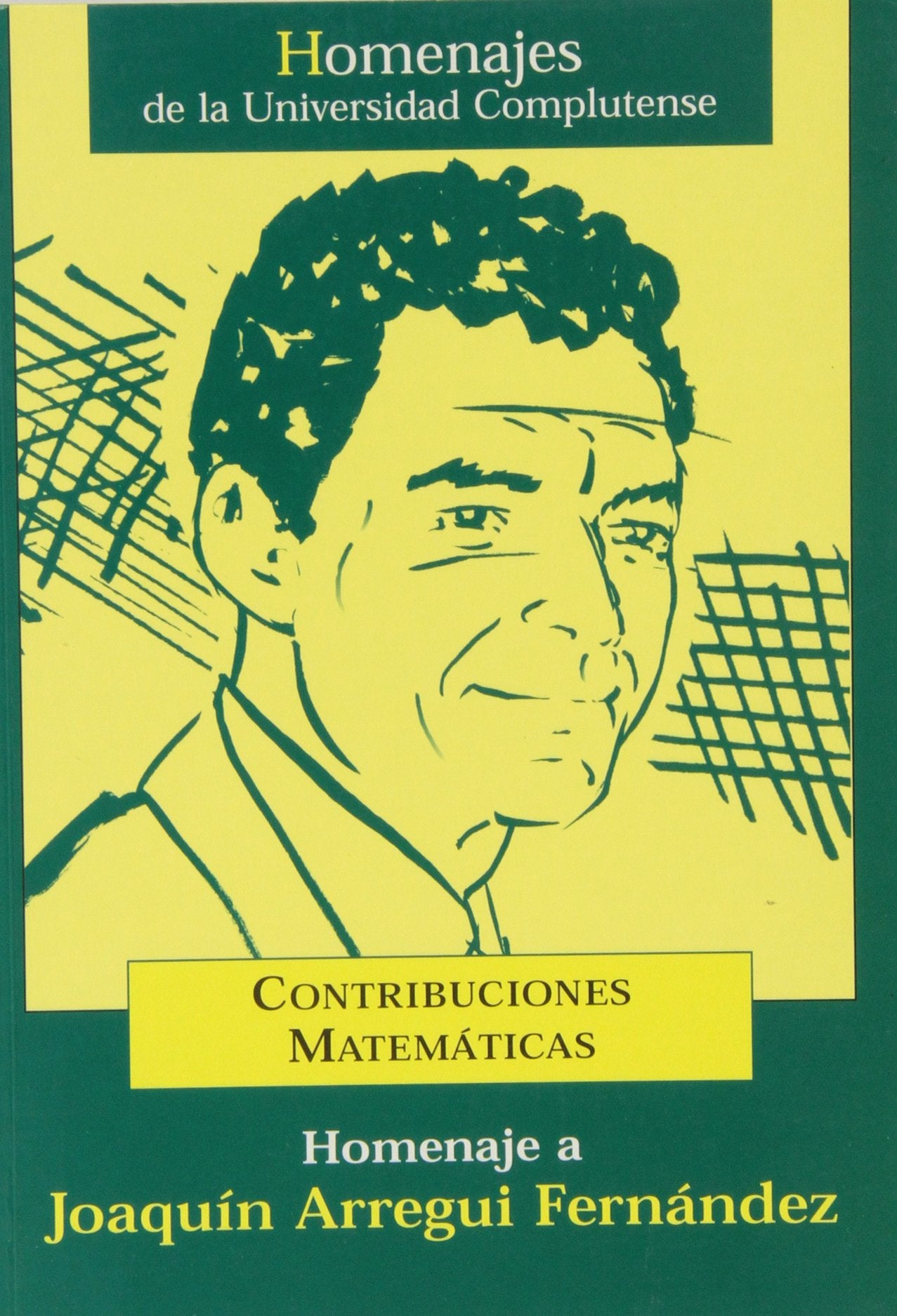 Homenaje a Joaquín Arregui Fernández, contribuciones matemáticas Science