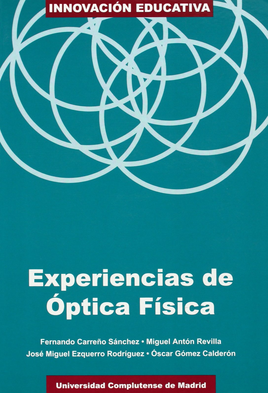 Experiencias de óptica física Learning & Reference