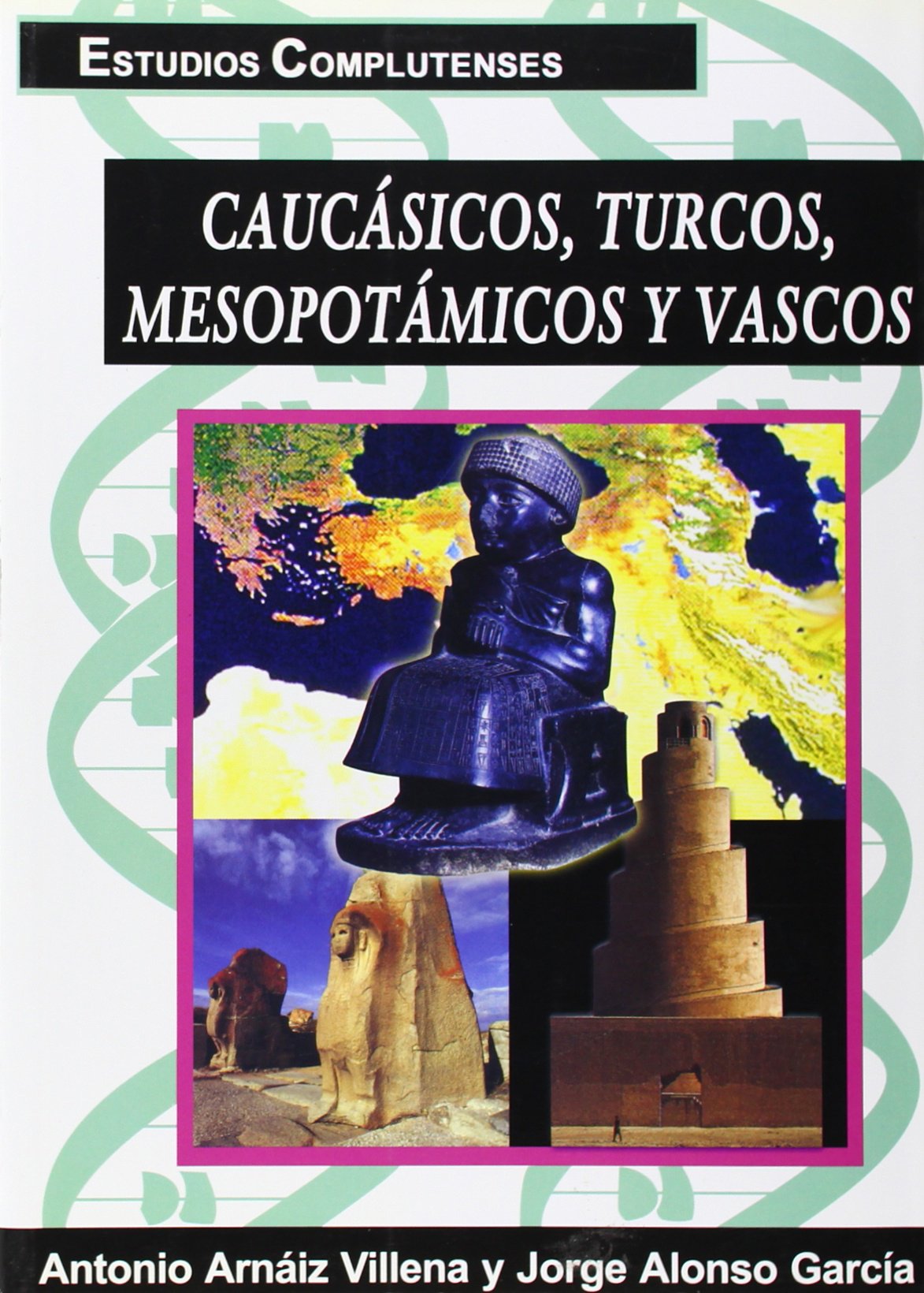 Caucasicos, Turcos, Mesopotamicos y Vascos/ Caucasian, Turkish, Mesopotamian and Basques Reference Books