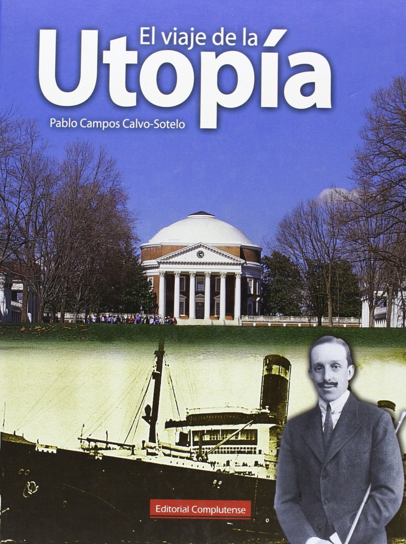El viaje de la utopía / The Journey of Utopia book