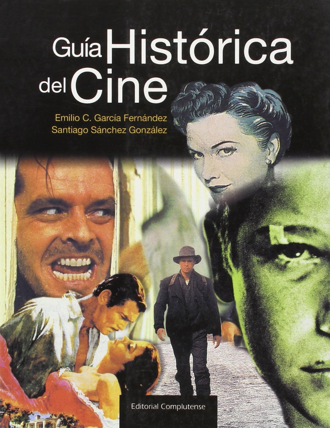 Guía histórica del cine 1895-12001 Film, Art & Culture
