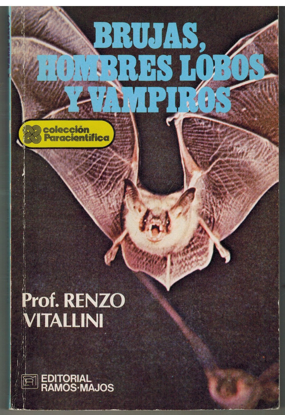 Brujas, hombres lobos y vampiros book