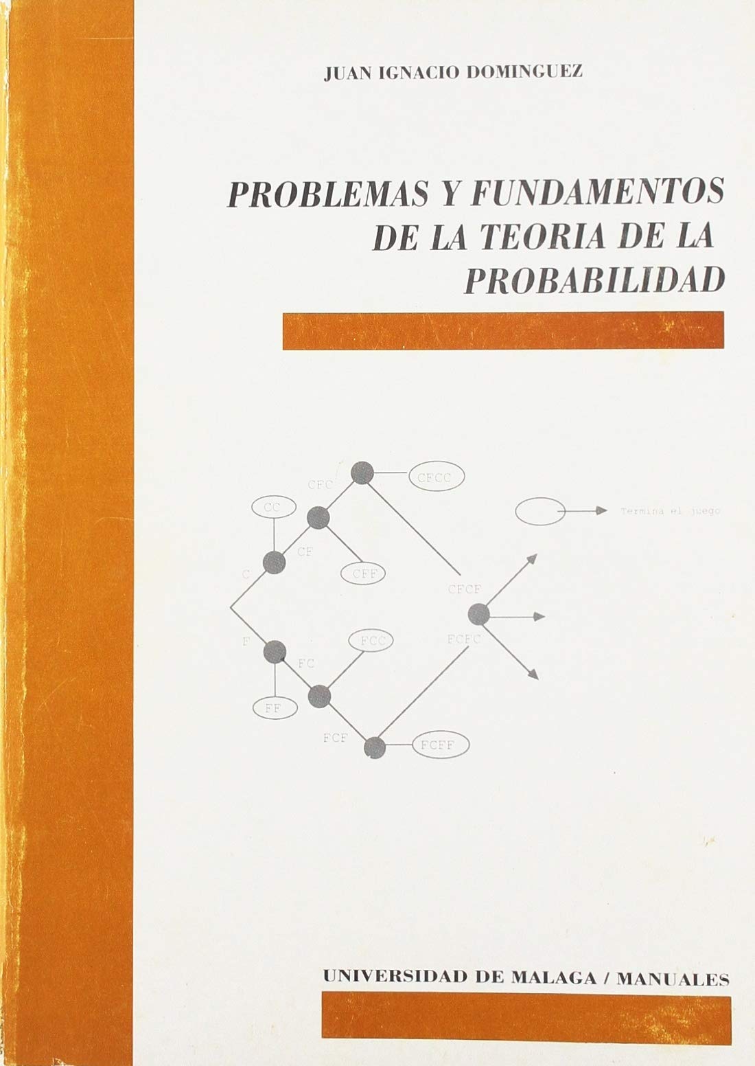 Problemas y fundamentos de la teoría de la probabilidad (Manuales, Band 1) Mathematics