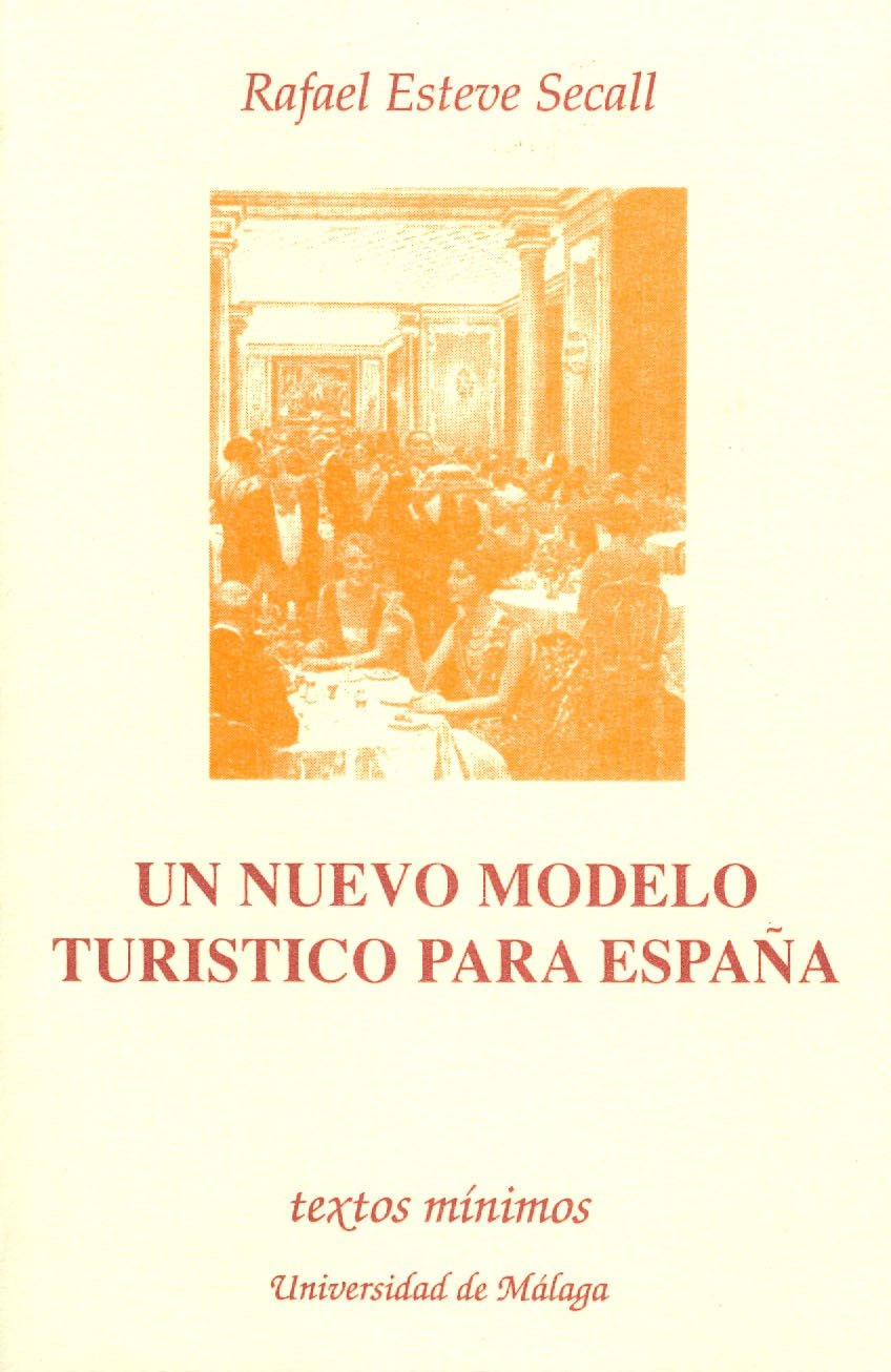 Un Nuevo Modelo Turistico Para Espana book