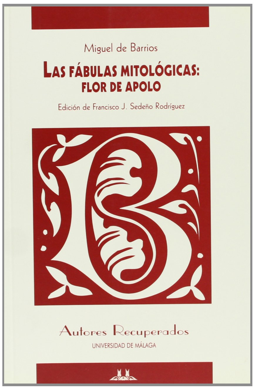 Las fábulas mitológicas : flor de Apolo (Autores Recuperados, Band 2) Fairy Tales & Legends