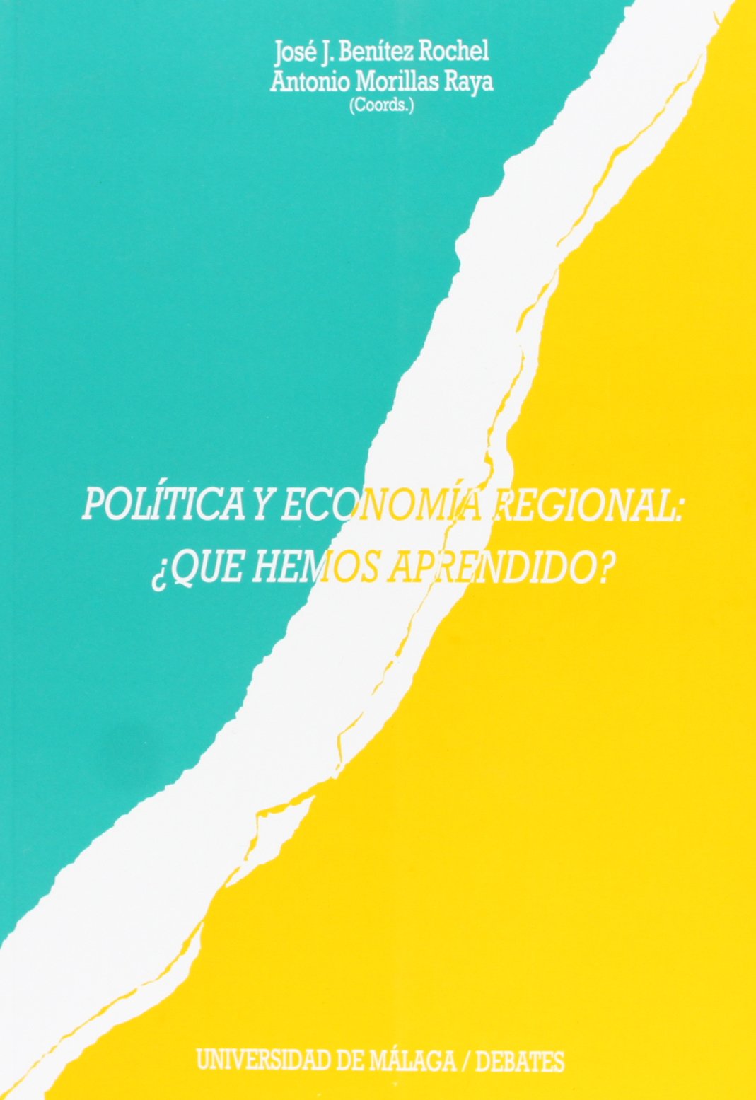 Política y economía regional: ¿qué hemos aprendido? book