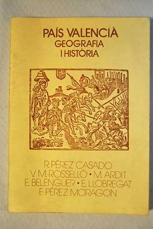 PAIS VALENCIA.GEOGRAFIA I HISTORIA book