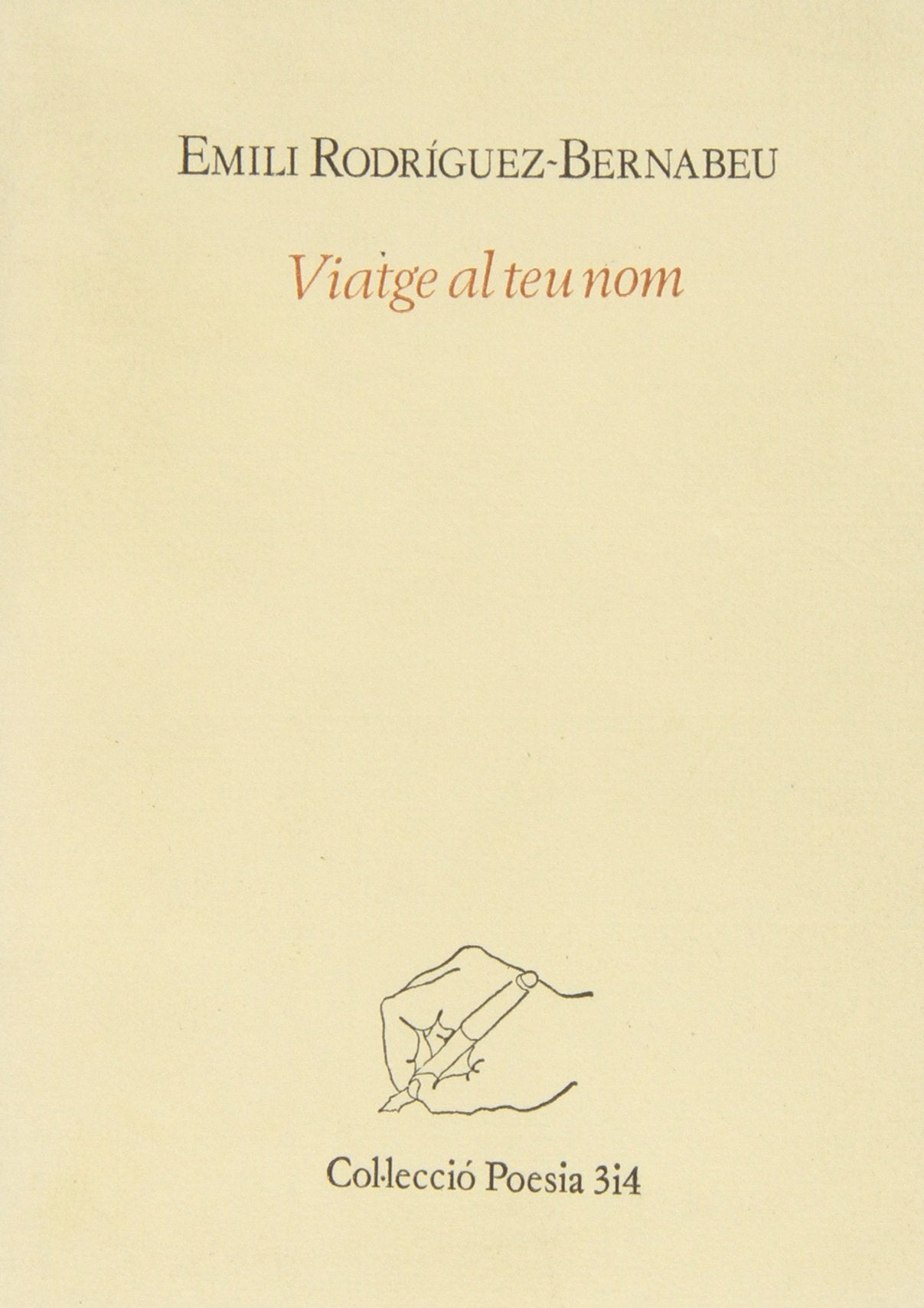 VIATGE AL TEU NOM Books
