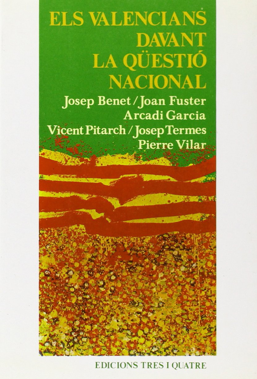 Valencians davant la qüestió nacional, els Philosophy