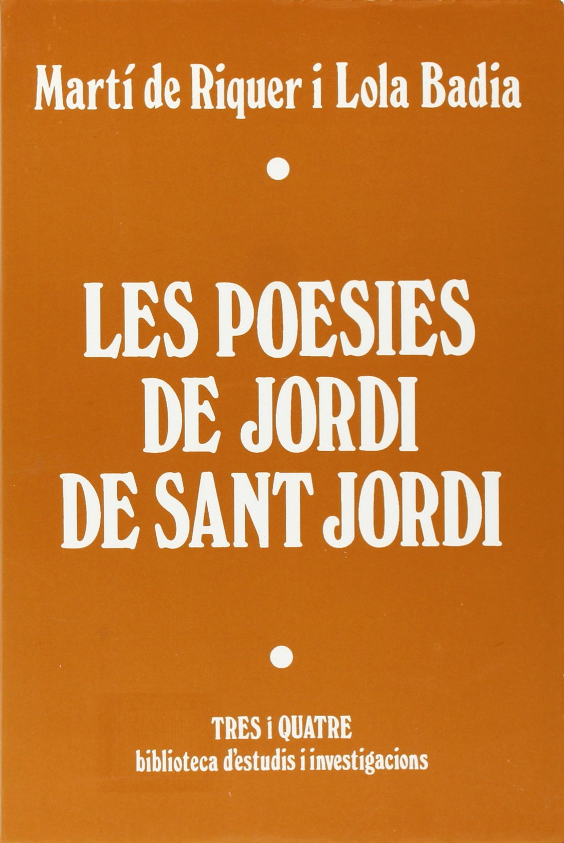 Les poesies de Jordi de Sant Jordi, cavaller valencià del s. XV Non-fiction