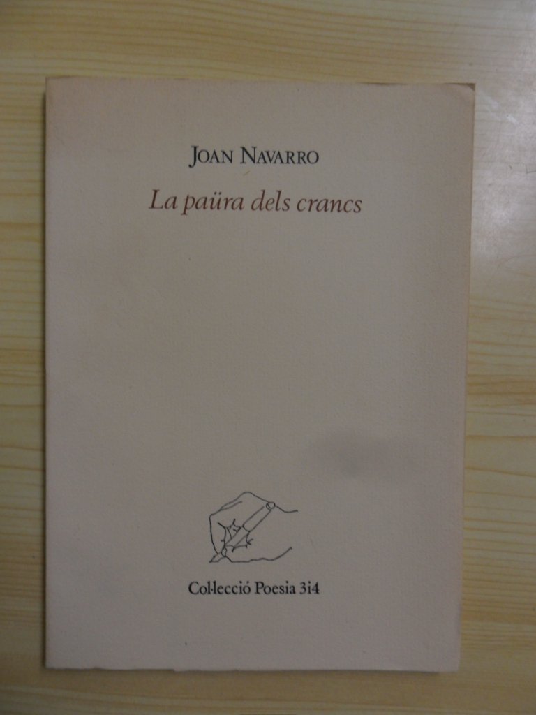 La pau?ra dels crancs (Col·leccio? Poesia 3i4) (Catalan Edition) Books