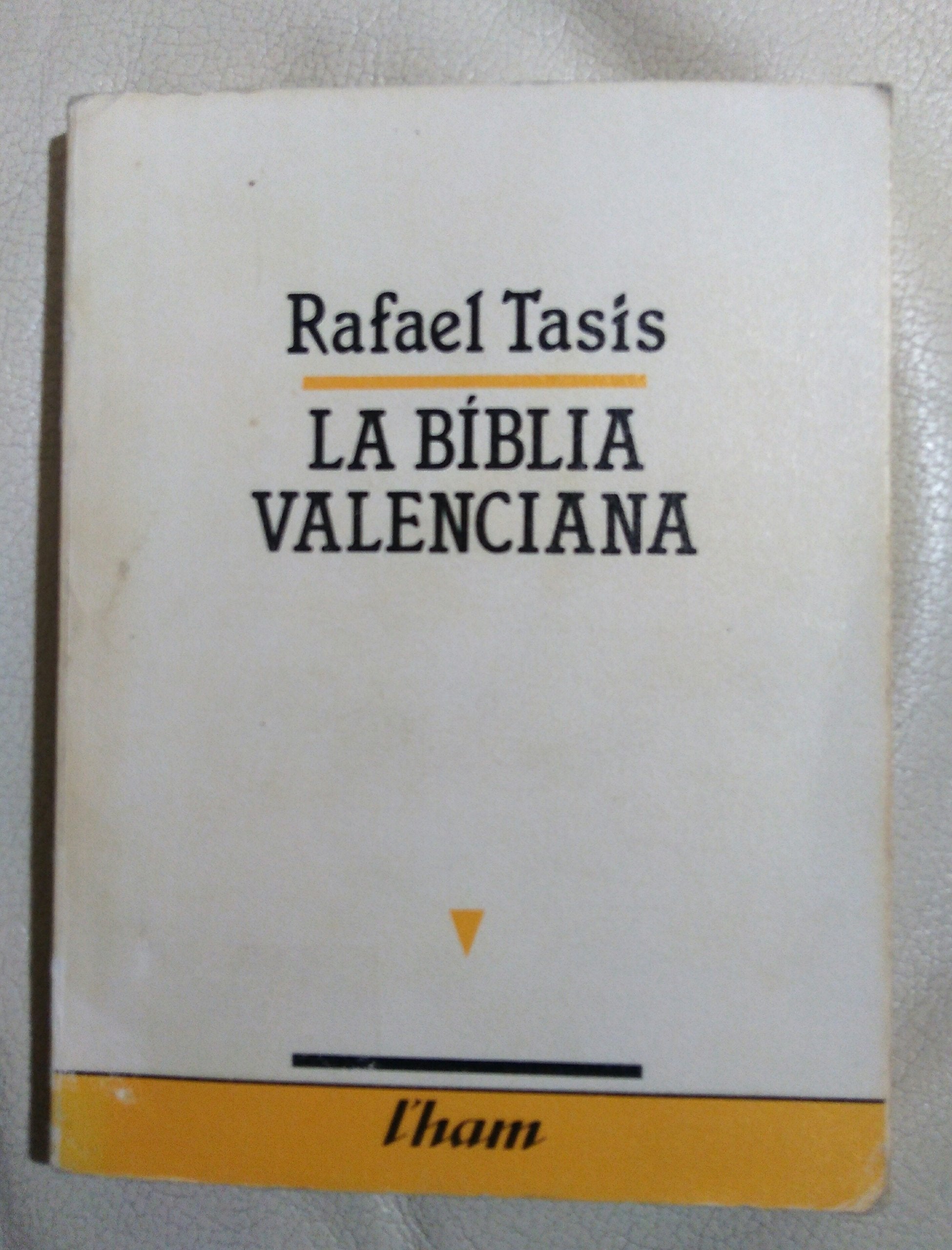LA BIBLIA VALENCIANA book