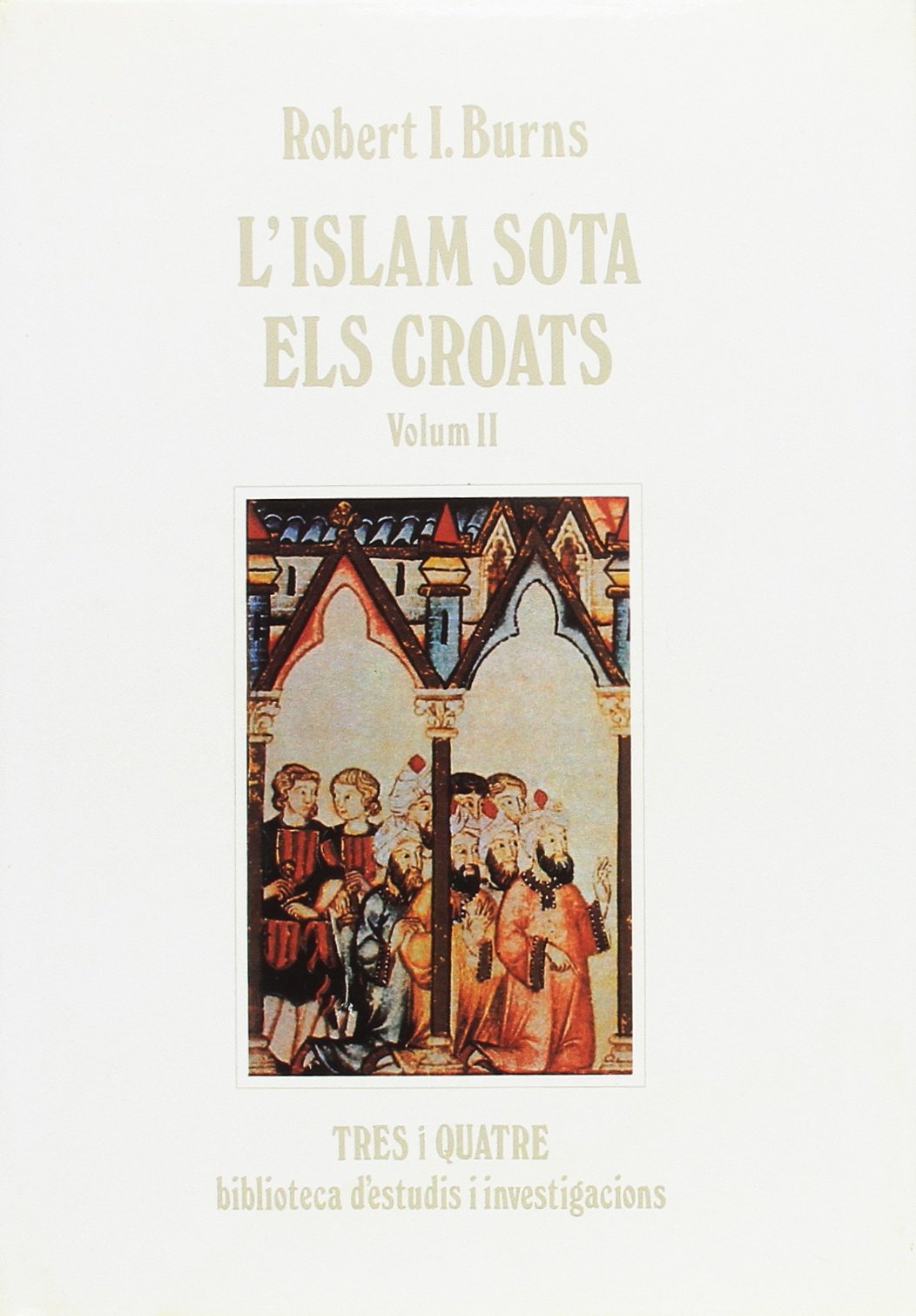L}ISLAM SOTA ELS CROATS VOLUM II Film, Art & Culture