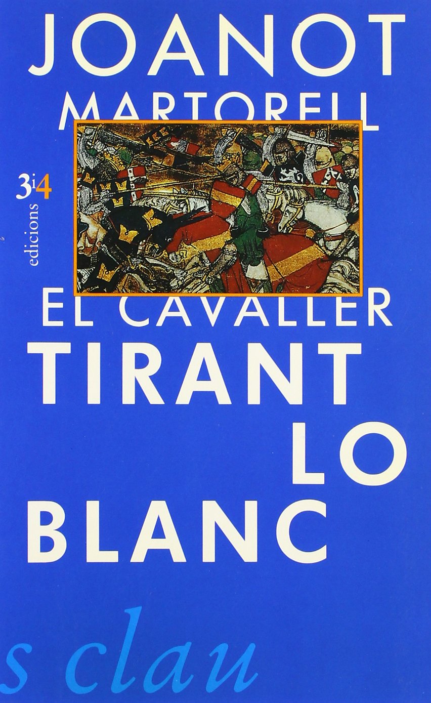 Cavaller Tirant lo Blanc book