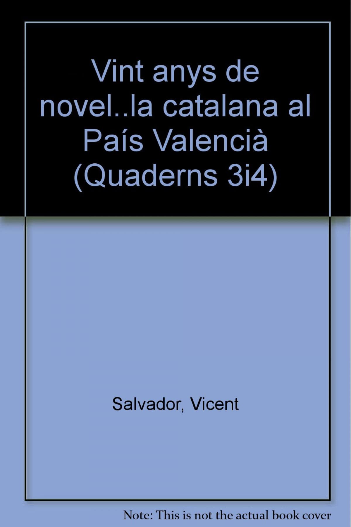 Vint anys de novel la catalana al Pais Valencià Learning & Reference