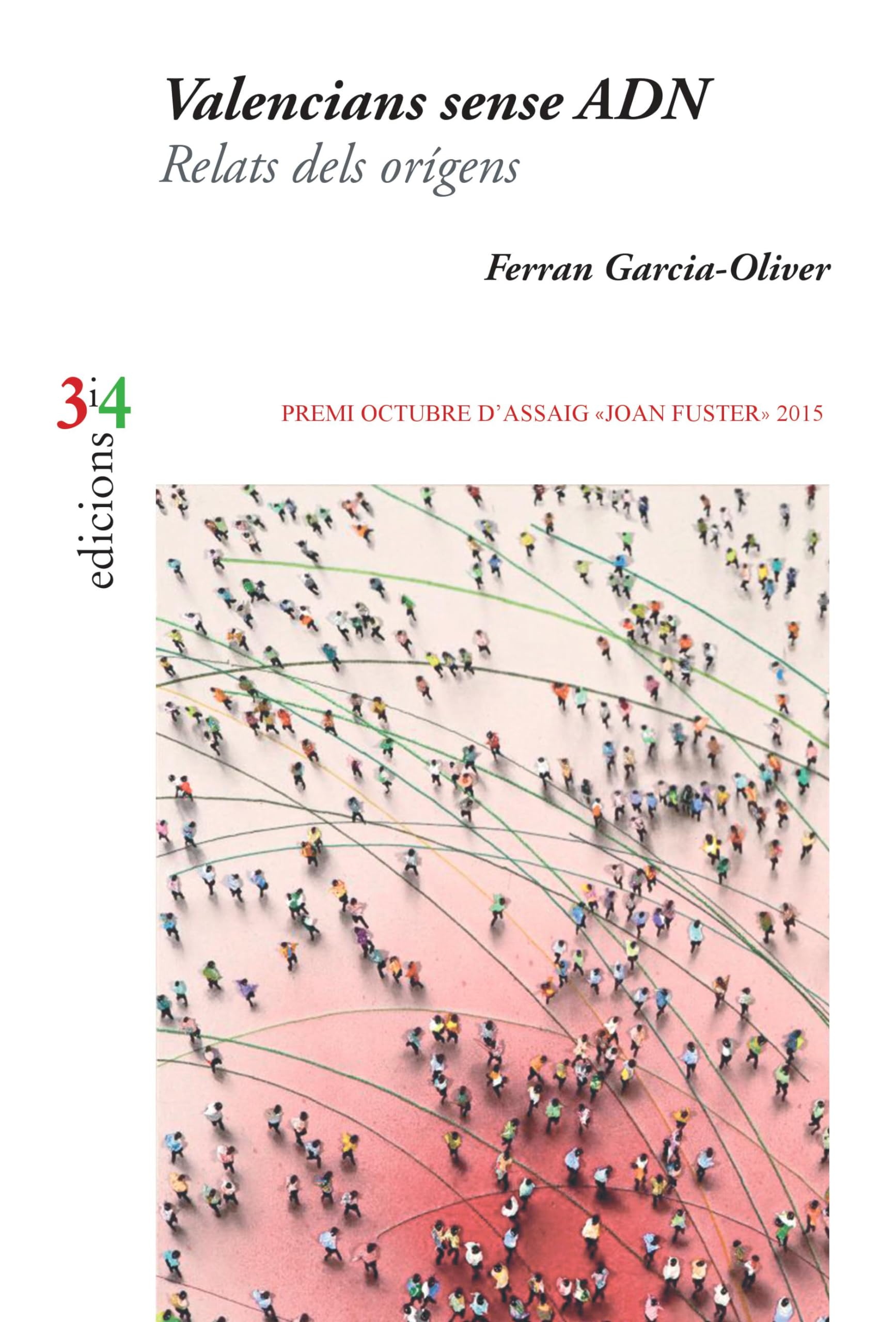 Valencians sense ADN: Relats dels orígens book
