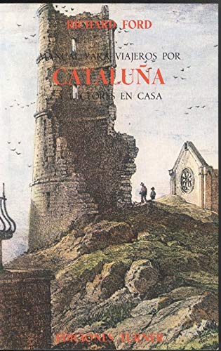 Manual para viajeros por Cataluña y lectores en casa Books