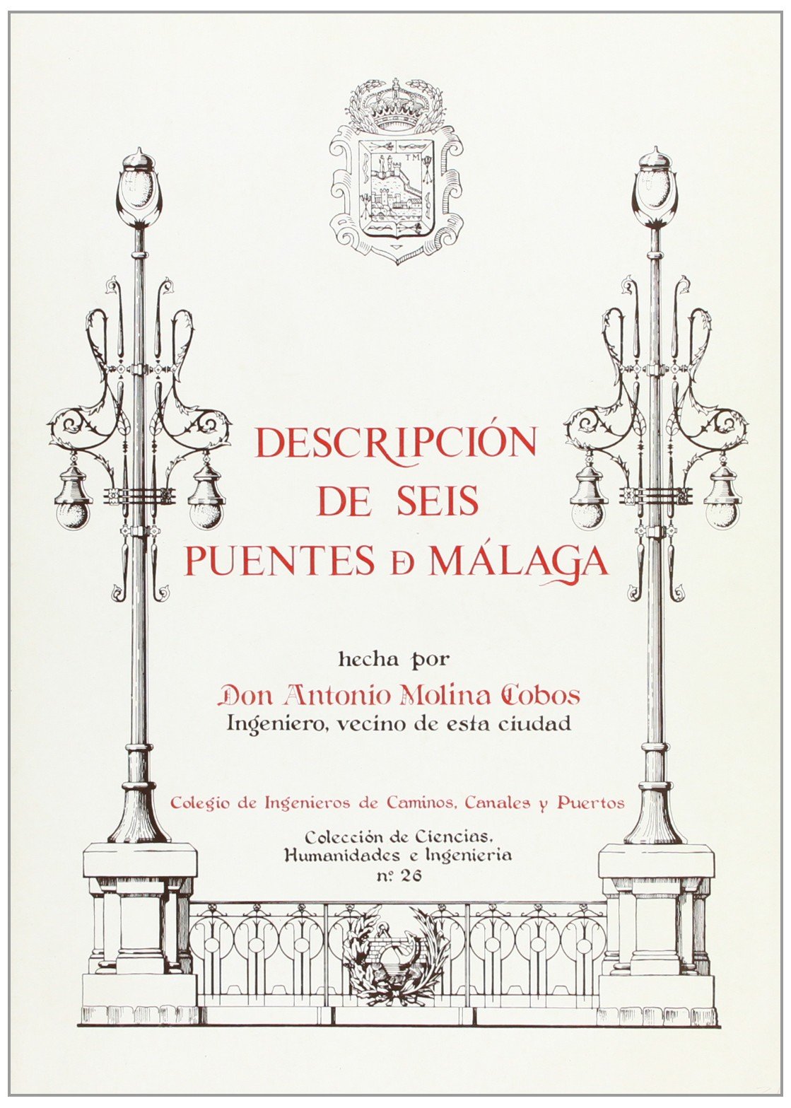 Descripción de seis puentes de Málaga Learning & Reference