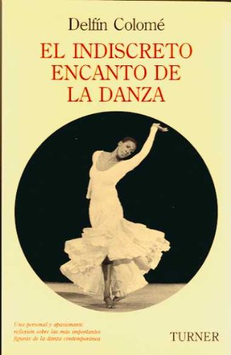 El indiscreto encanto de la danza book