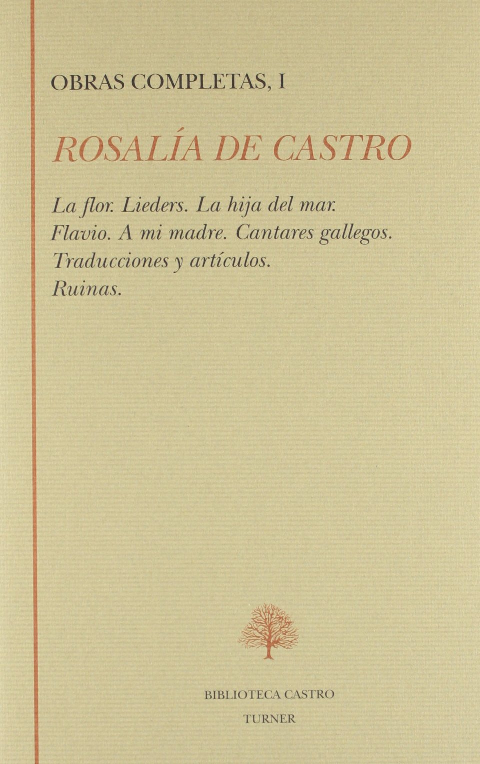 ROSALIA DE CASTRO.OBRAS COMPLETAS VOL.II. *TURNER* book