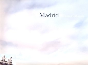 Fernando Manso: Madrid book