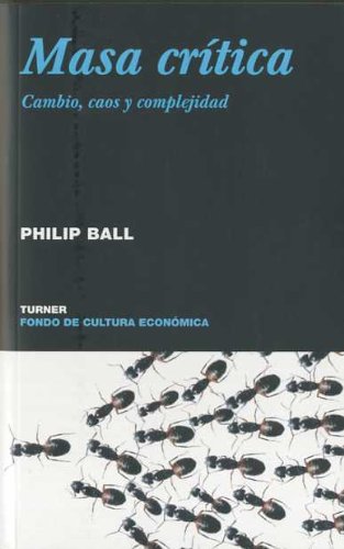 Masa crítica : cambio, caos y complejidad (Noema) Social Sciences