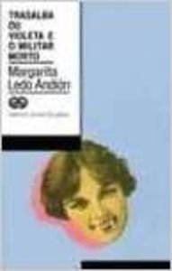 Trasalba Ou Violeta E O Militar Morto / Trasalba or Violet and Dead Military Contemporary literature