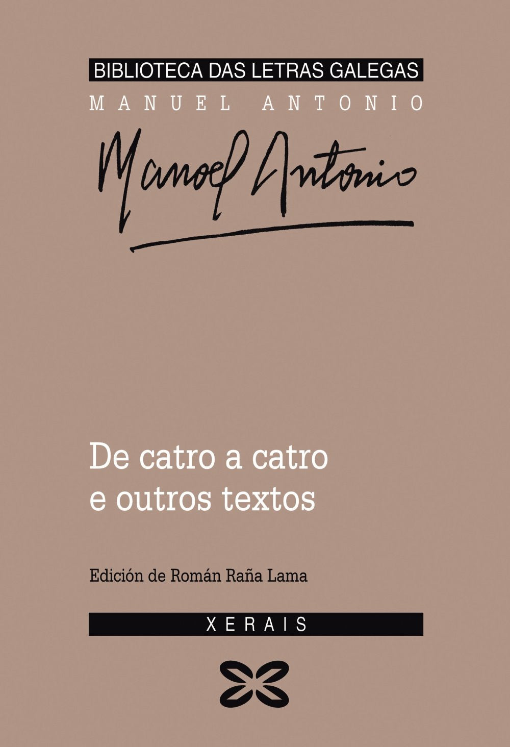 De catro a catro e outros textos / Four to four and other texts book