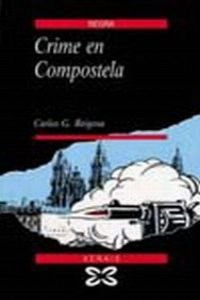 Crime En Compostela (Edicion Literaria) Contemporary literature