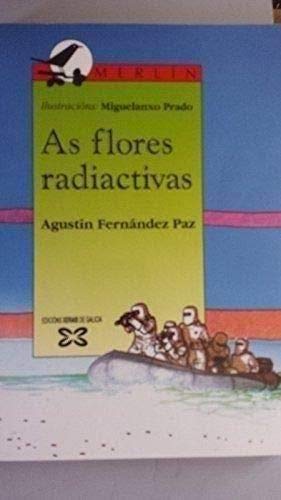 As Flores radiactivas book