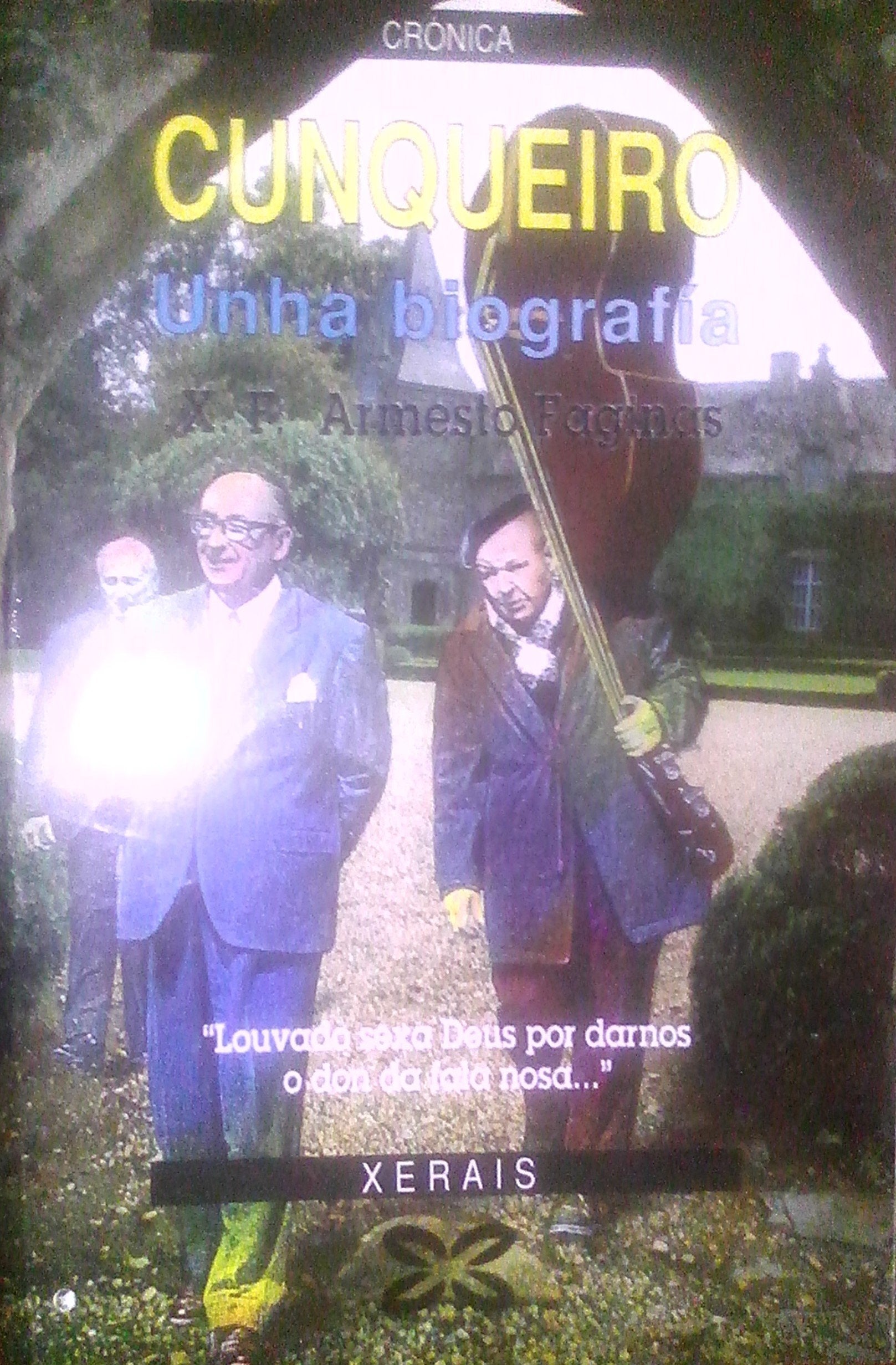 Cunqueiro: Unha Biografia book