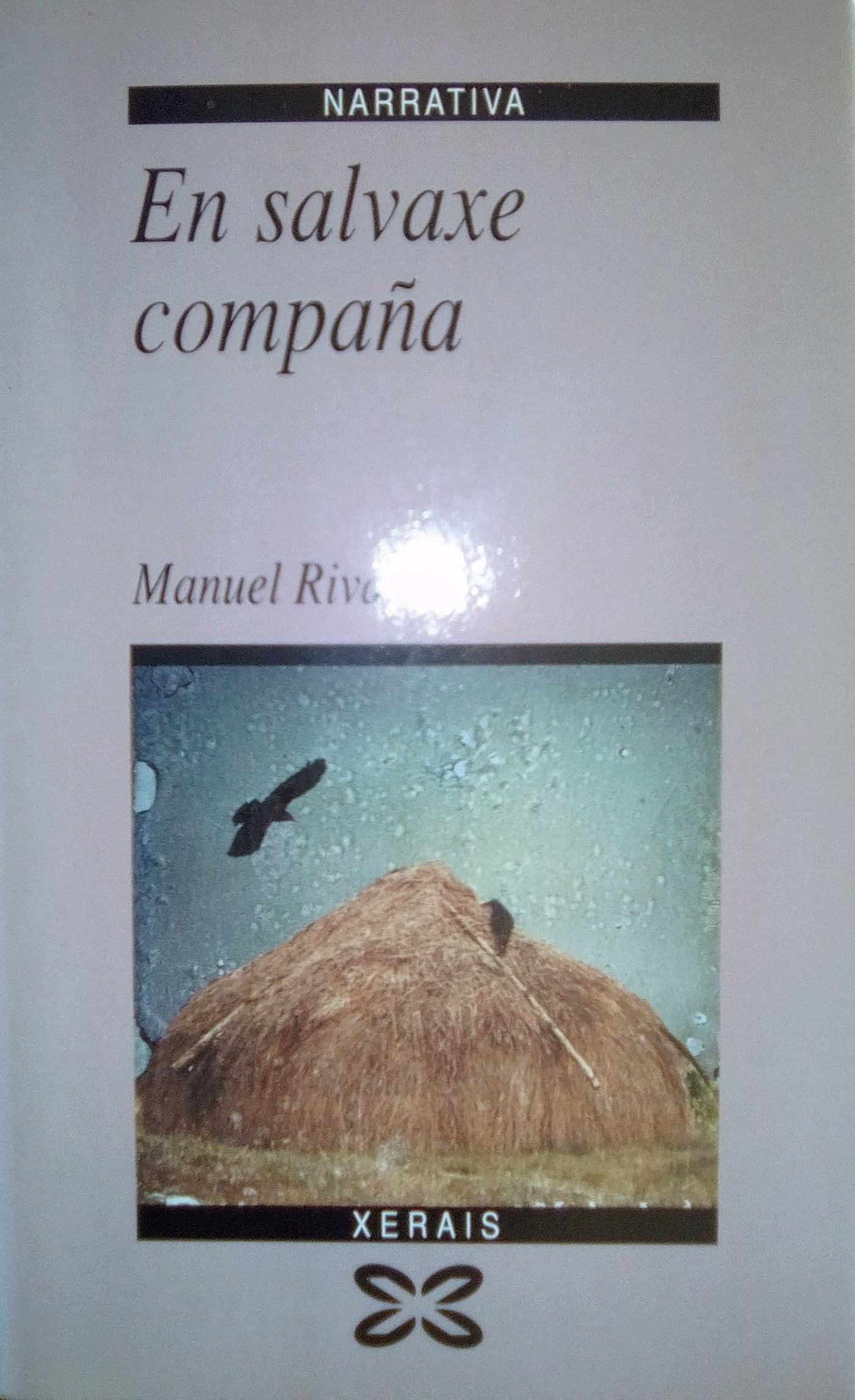 En salvaxe compana / In Wild Company book
