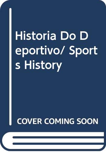 Historia Do Deportivo/ Sports History book