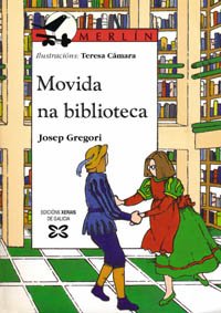 Movida na biblioteca (Infantil E Xuvenil - Merlín - De 11 Anos En Diante) Novels & Short Stories