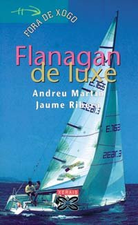 Flanagan De Luxe / Luxury Flanagan (Infantil E Xuvenil) book