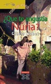 Que Te Angustia Nuria? / What Are You Worried Nuria? book