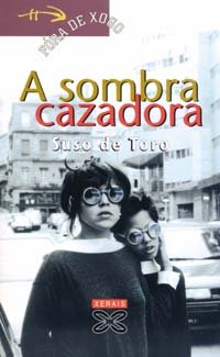 A sombra cazadora (INFANTIL E XUVENIL - FÓRA DE XOGO) Books