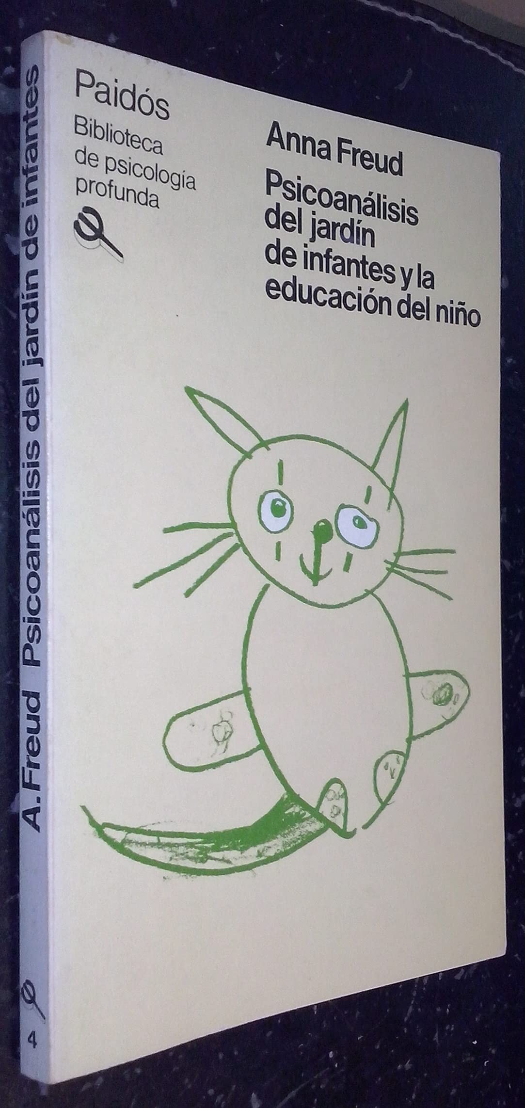 Psicoanalisis del jardin de infantes y la educacion del Niño book