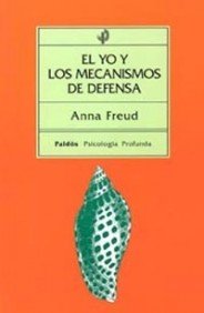El yo y los mecanismos de defensa (Psicología profunda, Band 67) Medicine