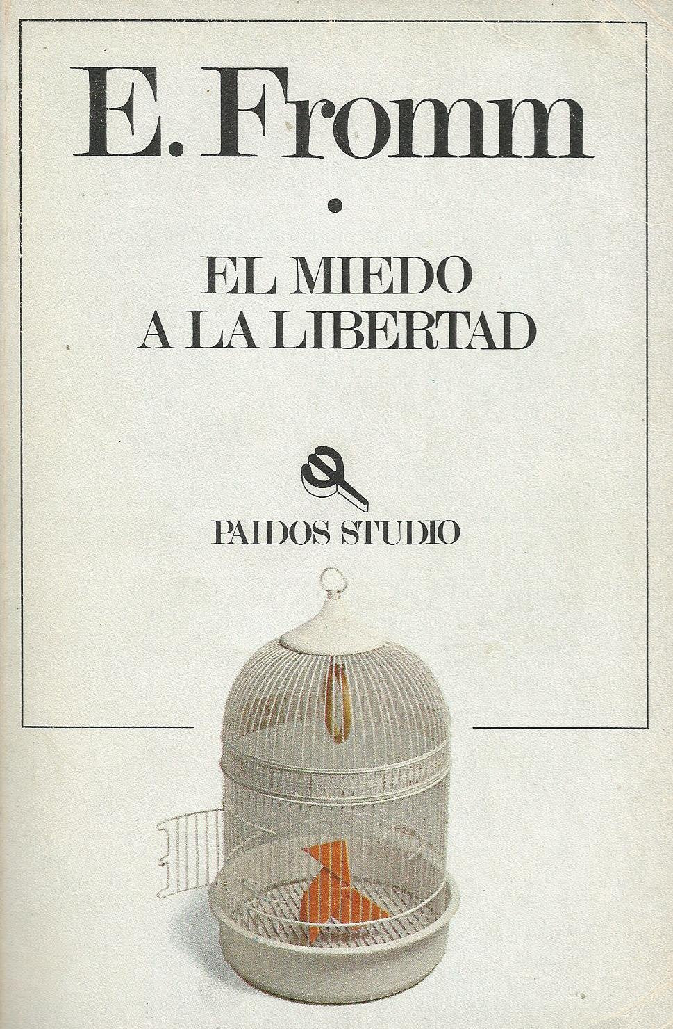 El Miedo a LA Libertad/Escape from Freedom Politics & History