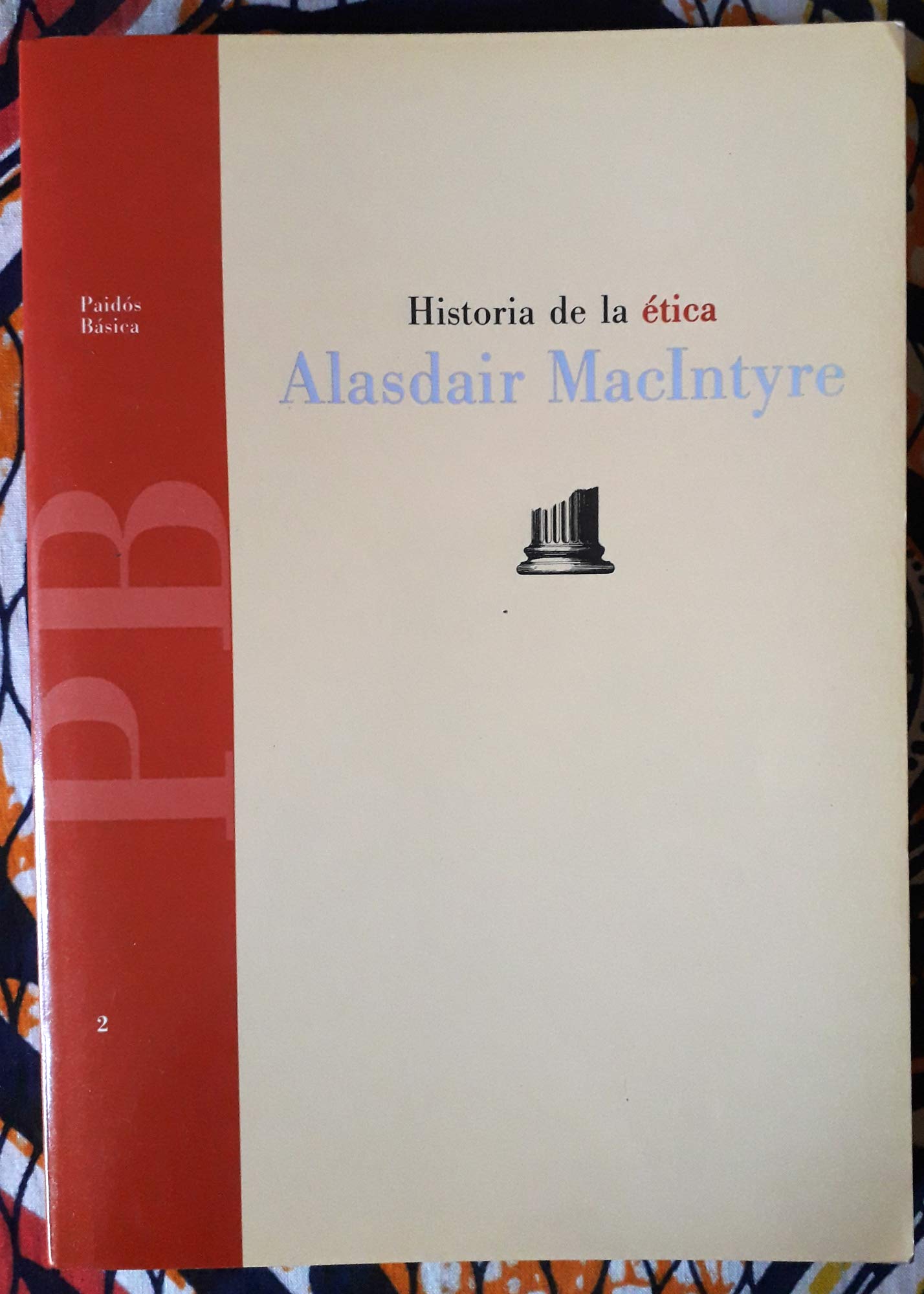Historia de la etica / History of Ethics book