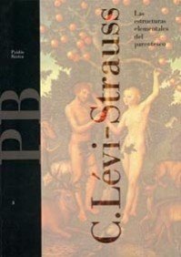 Las estructuras elementales del parentesco / The Elementary Structures of Kinship book