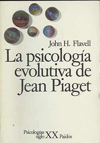 La psicologia evolutiva de jean piaget book